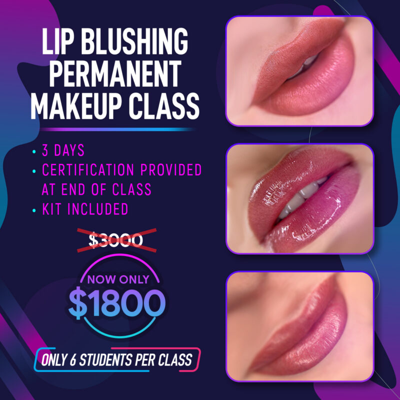 Lip Blushing & Eyeliner Permanent Makeup Class - Hollywood Makeup School